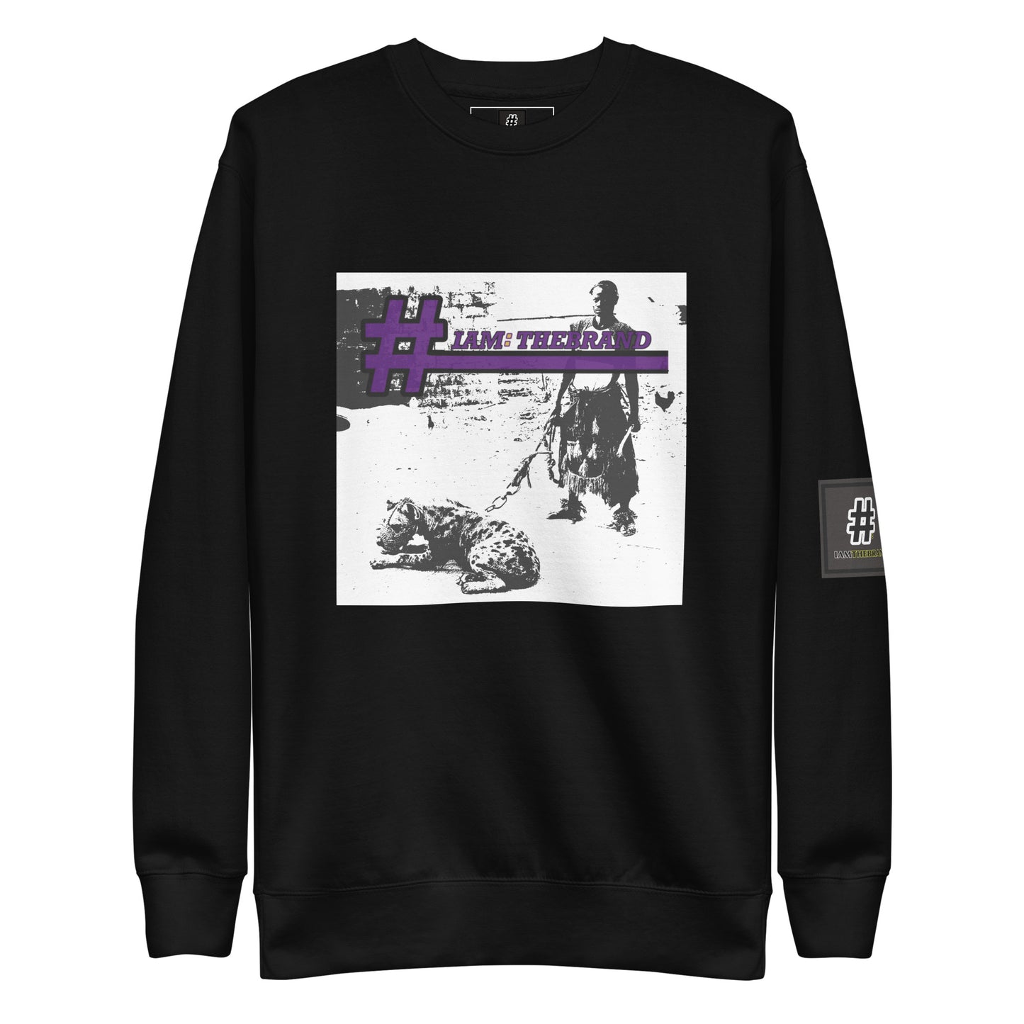 #IAM: HYENA TAMER Unisex Sweatshirt